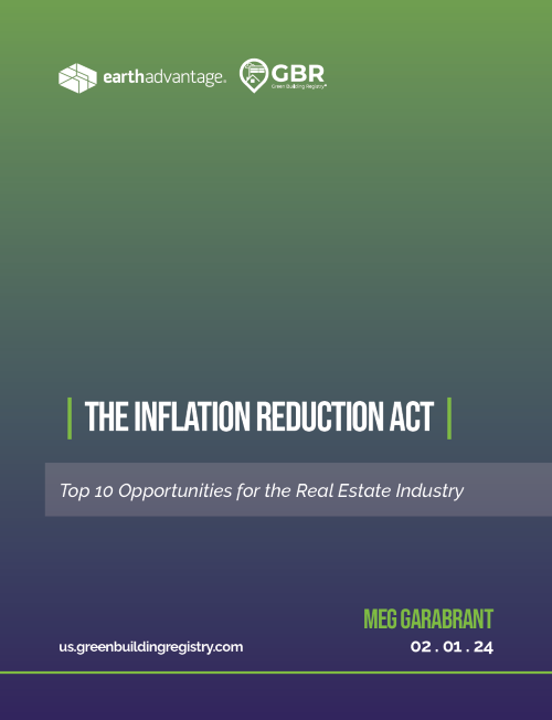 The Inflation Reduction Act: 10 Key Opportunities for the Real Estate Industry